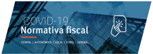 COVID-19: Normativa Fiscal 1