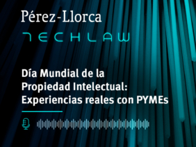 TechLaw: Día Mundial de la Propiedad Intelectual: experiencias reales con PYMEs 1