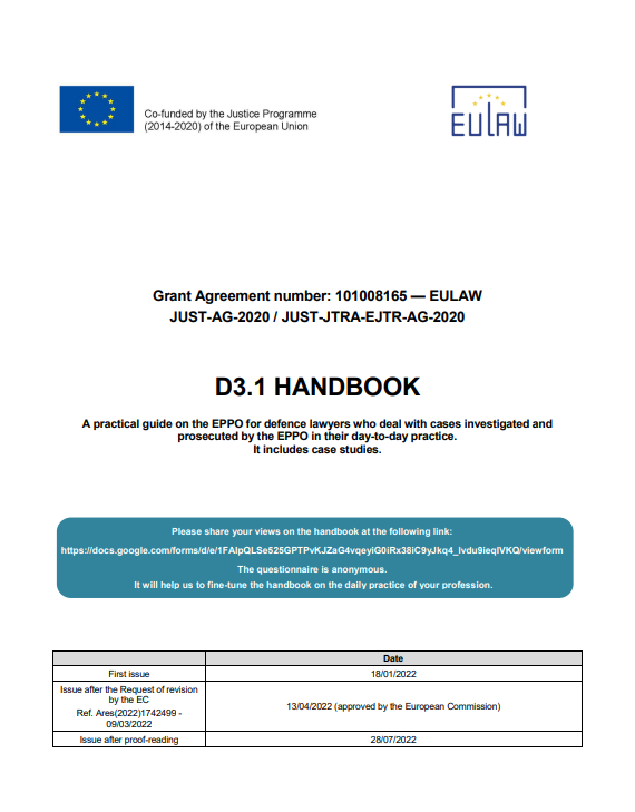 A practical guide on the EPPO for defence lawyers who deal with cases investigated and prosecuted by the EPPO in their day-to-day practice