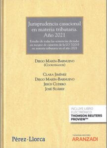 JURISPRUDENCIA CASACIONAL EN MATERIA TRIBUTARIA AÑO 2021