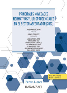 Principales novedades normativas y jurisprudenciales en el sector asegurador 2022 1