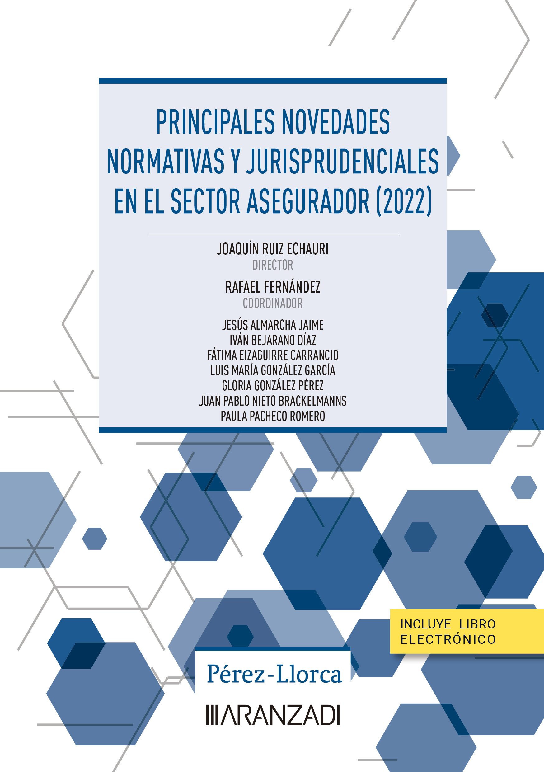 Principales novedades normativas y jurisprudenciales en el sector asegurador 2022