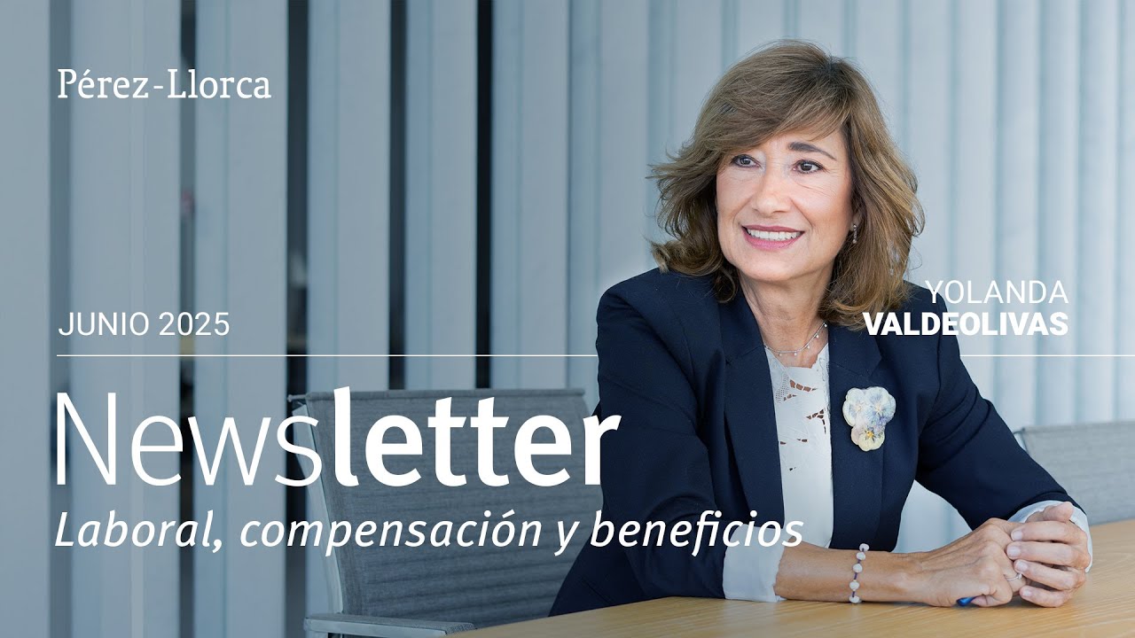 Newsletter de Laboral, compensación y beneficios de junio de 2025
