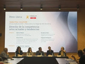 La Cátedra Pérez-Llorca/ICADE analiza los retos actuales y tendencias del Derecho de la Competencia