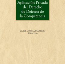 Aplicación privada del Derecho de Defensa de la Competencia