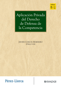 Aplicación privada del Derecho de Defensa de la Competencia