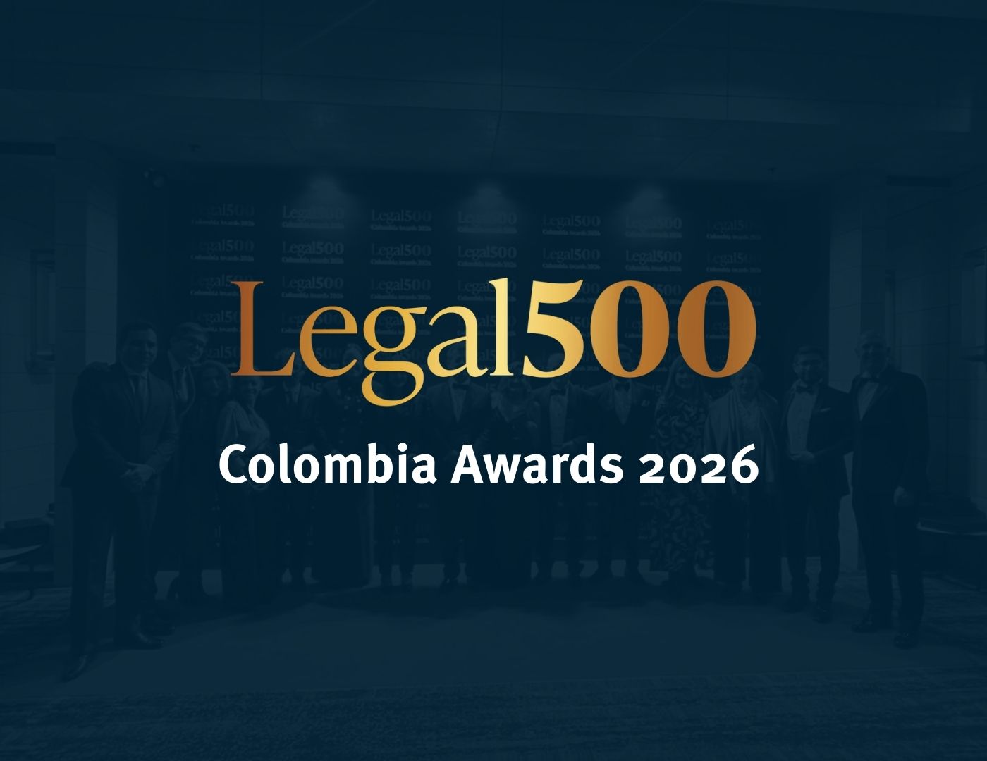 Pérez-Llorca, Gómez-Pinzón Recognized at the Legal 500 Colombia Awards 2026