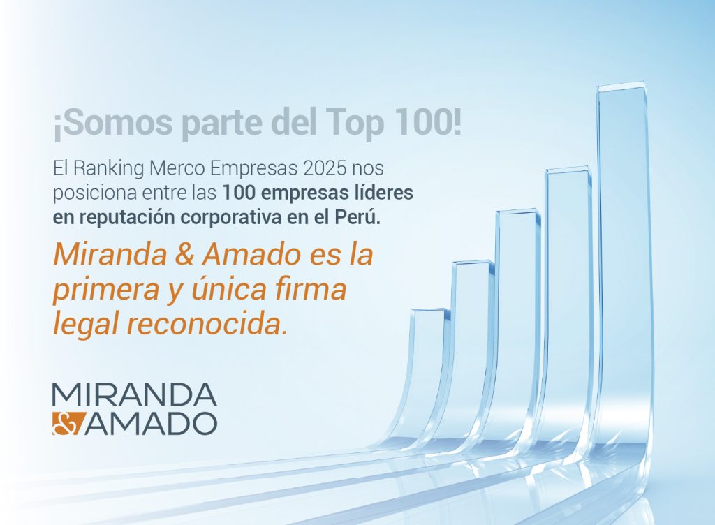 Miranda & Amado entre las 100 empresas líderes en reputación corporativa del Perú