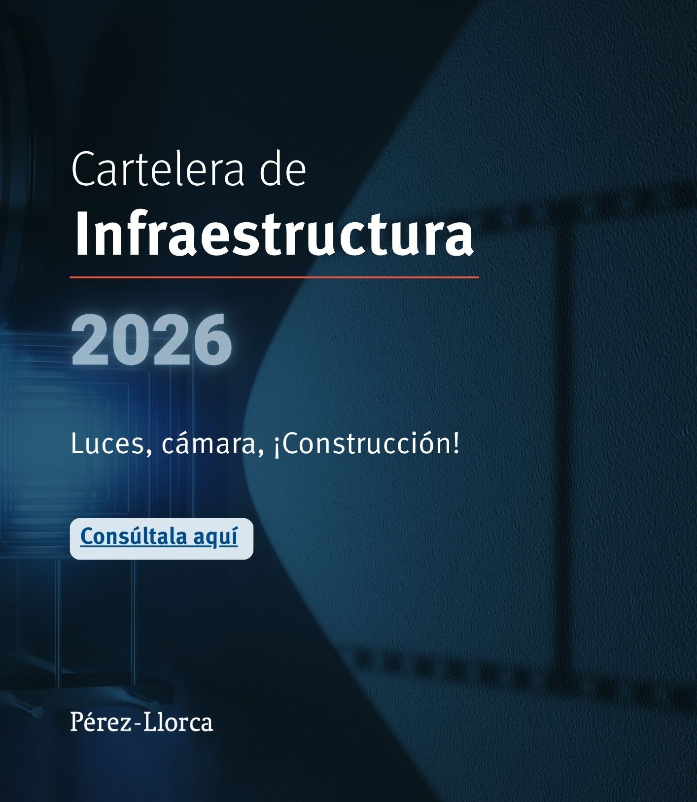 Cartelera de Infraestructura 2026